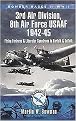 Bomber Bases of World War 2 3rd Air Division 8th Air Force USAAF 1942-45 (Flying Fortress and Liberator Squadrons in Norfolk and Suffolk) (Paperback)