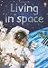 Living in Space (Usborne Beginners) RS.140.00