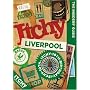 Itchy Liverpool: A City and Entertainment Guide to Liverpool (the Insiders Guide)