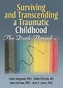 Surviving and Transcending a Traumatic Childhood: The Dark Thread (Haworth Series in Marriage and the Family)