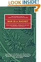 War is a Racket: The Antiwar Classic by America's Most Decorated General