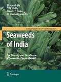 Seaweeds of India : the diversity and distribution of seaweeds of the Gujarat coast