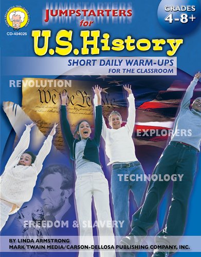 Jumpstarters for U.S. History, Grades 4 - 8+