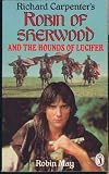 Robin of Sherwood: Hounds of Lucifer (Puffin Books)