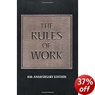 The Rules of Work The Rules of Work