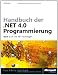 Handbuch der .NET 4.0-Programmierung Band 1 C# und .NET-Grundlagen