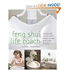 Feng Shui Life Coach: Become the Person You've Always Wanted to Be with Feng Shui by Simon G. Brown