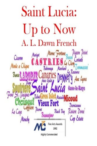 Saint Lucia: Up To Now