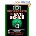 101 Spy Gadgets for the Evil Genius