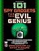 101 Spy Gadgets for the Evil Genius
