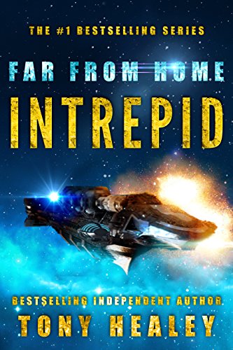 Intrepid (Far From Home Book 18), by Tony Healey