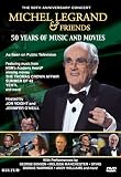 Michel Legrand & Friends: The 50th Anniversary Concert, 50 Years of Music & Movies