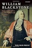 William Blackstone : law and letters in the eighteenth century