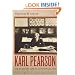 Karl Pearson: The Scientific Life in a Statistical Age