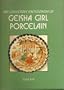 The Collector's Encyclopedia of Geisha Girl Porcelain