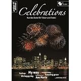 Celebrations: Das St�ndchenbuch - nur das Beste f�r Feiern und Feste! (inkl. Audio-CD)von "Hans-J�rg Fischer"
