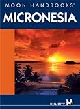 Moon Handbook Micronesia (Moon Handbooks) (Moon Guides)