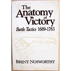 The Anatomy of Victory: Battle Tactics, 1689-1763