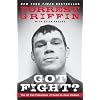 Got Fight?: The 50 Zen Principles of Hand-to-Face Combat