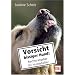 Vorsicht bissiger Hund!: Rechtsratgeber f�r Hundehalter