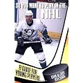 So You Want to Play in the NHL: A Guide for Young Players