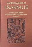 Contemporaries of Erasmus : a biographical register of the Renaissance and Reformation