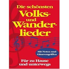 Die sch�nsten Volks- und Wanderlieder