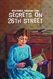 Secrets on 26th Street (Mysteries Through Time)