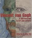 Vincent Van Gogh: A Self-portrait in Art and Letters