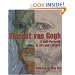 Vincent Van Gogh: A Self-Portrait in Art and Letters