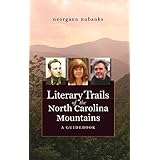 literary trails of the north carolina mountains a guidebook