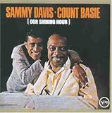 Revue Jr. & Count Basie Sammy Davis  / Our Shining Hour