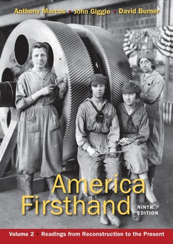By Anthony Marcus - America Firsthand, Volume Two: Readings from Reconstruction to th (Ninth Edition) (2011-12-20) [Paperback]
