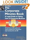 The Corporate Minutes Book: A Legal Guide to Taking Care of Corporate Business