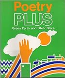 Poetry plus. Bk. 4, Green earth and silver stars