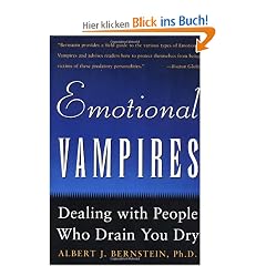 Emotional Vampires: Dealing with People Who Drain You Dry