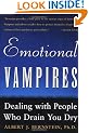 Emotional Vampires: Dealing With People Who Drain You Dry