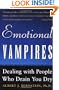 Emotional Vampires: Dealing With People Who Drain You Dry