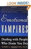 Emotional Vampires: Dealing With People Who Drain You Dry