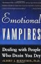 Emotional Vampires: Dealing With People Who Drain You Dry
