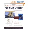The Annapolis Book of Seamanship: Third Edition, Completely Revised, Expanded and Updated