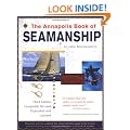 The Annapolis Book of Seamanship: Third Edition, Completely Revised, Expanded and Updated