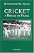 Cricket: A Bridge of Peace