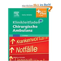 Klinikleitfaden Chirurgische Ambulanz: mit Zugang zum Elsevier-Portal