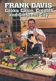  : Frank Davis Cooks Cajun, Creole, and Crescent City