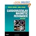 Cardiovascular Magnetic Resonance, 2e