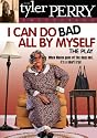Tyler Perry's I Can Do Bad All By Myself