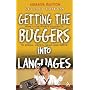 Getting the Buggers into Languages (Getting the Buggers)