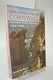 The literature of Cornwall : continuity, identity, difference, 1000-2000