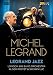 Legrand Jazz: Live From Salle Pleyel Paris 2009